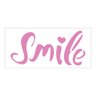 Stencil Smile - 7x15 - Ref 8004
